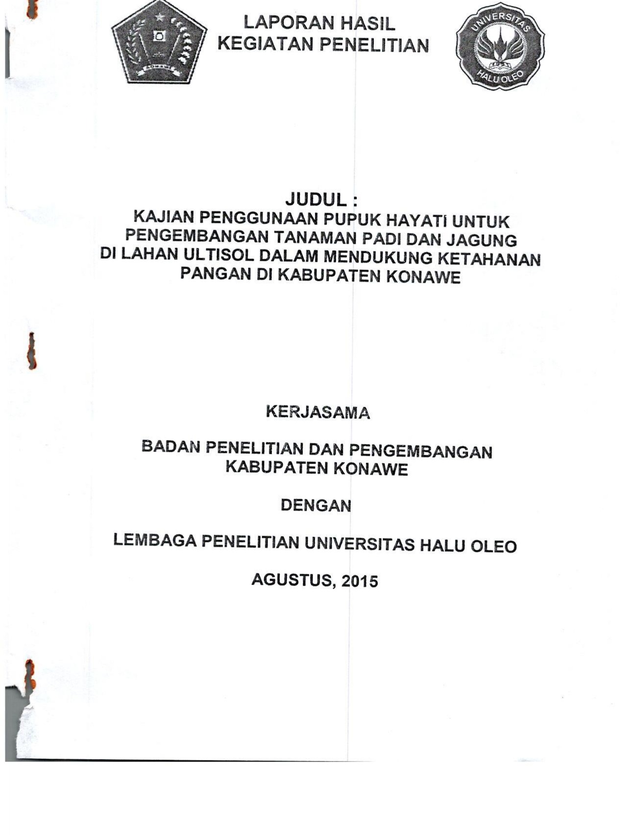 Thumbnail KAJIAN PENGGUNAAN PUPUK HAYATI UNTUK PENGEMBANGAN TANAMAN PADI DAN JAGUNG DI LAHAN ULTISOL DALAM MENDUKUNG KETAHANAN PANGAN DI KABUPATEN KONAWE
