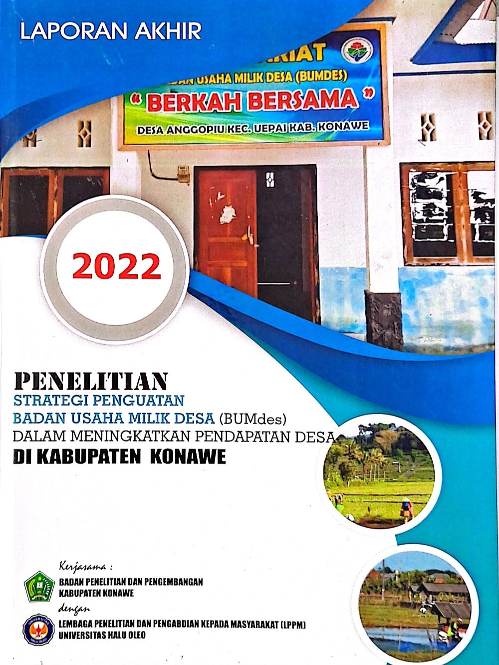 Thumbnail PENELITIAN STRATEGI PENGUATAN BUMDES DALAM MENINGKATKAN PENDAPATAN DESA DI KABUPATEN KONAWE