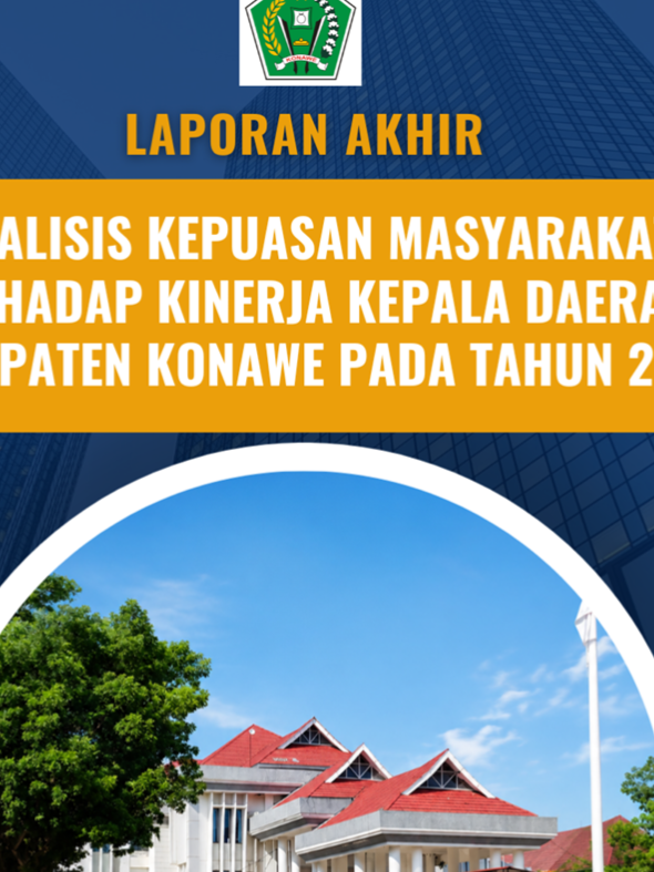 Thumbnail ANALISIS KEPUASAN MASYARAKAT TERHADAP KINERJA KEPALA DAERAH KABUPATEN KONAWE TAHUN 2025